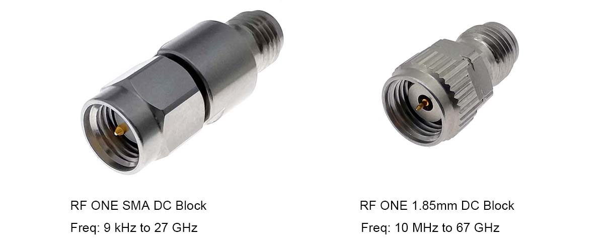 RF ONE sma and 1.85mm dc block